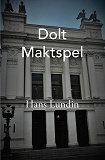 Omslagsbild för Dolt maktspel