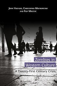 Omslagsbild för Zombies in Western Culture: A Twenty-First Century Crisis