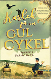 Cover for Kärlek på en gul cykel