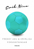 Omslagsbild för Freddy Adu & orimliga förväntningar