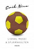 Omslagsbild för Lionel Messi & stjärnkulten