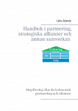 Omslagsbild för Handbok i partnering, strategiska allianser och annan samverkan