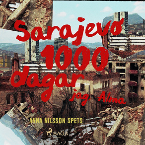 Omslagsbild för Sarajevo 1000 dagar - jag Alma