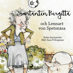 Omslagsbild för Surtanten Birgitta och Lennart von Spetsnäsa