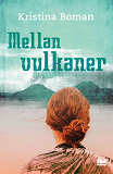 Cover for Mellan vulkaner