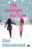 Cover for Om sanningen ska fram