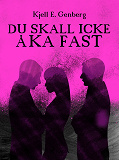 Omslagsbild för Du skall icke åka fast