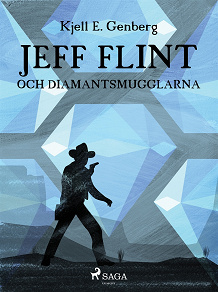 Omslagsbild för Jeff Flint och diamantsmugglarna