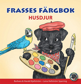 Omslagsbild för Frasses färgbok om husdjur