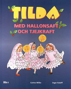 Omslagsbild för Tilda med hallonsaft och tjejkraft