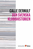Cover for Den svenska klubbhistorien