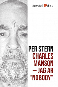 Omslagsbild för Charles Manson – Jag är "Nobody"
