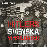 Cover for Hitlers svenska SS-soldater: Del 1