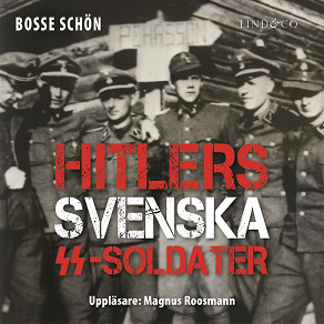Omslagsbild för Hitlers svenska SS-soldater: Del 1