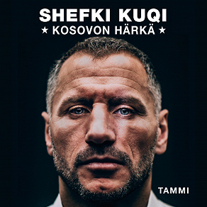 Omslagsbild för Shefki Kuqi - Kosovon härkä