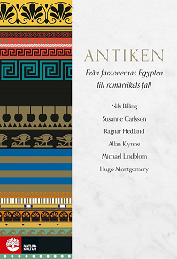 Cover for Antiken : från faraonernas Egypten till romarrikets fall