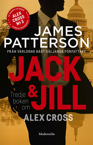 Omslagsbild för Jack & Jill (Alex Cross #3)