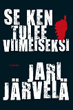 Cover for Se ken tulee viimeiseksi