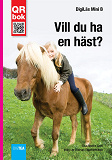 Omslagsbild för Vill du ha en häst? - DigiLäs Mini B