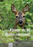 Omslagsbild för Känner du till djuren i skogen?