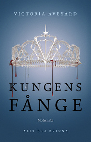 Cover for Kungens fånge (Tredje boken i Röd drottning-serien)