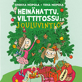 Cover for Heinähattu, Vilttitossu ja jouluvintiö