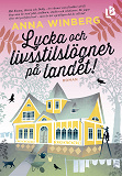 Omslagsbild för Lycka och livsstilslögner på landet