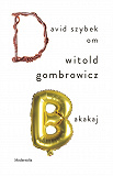 Omslagsbild för Om Bakakaj av Witold Gombrowicz