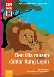 Omslagsbild för Den lilla musen  räddar Kung Lejon - DigiLäs Lätt D