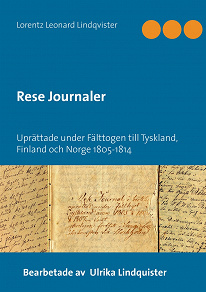 Omslagsbild för Rese Journaler: Uprättade under Fälttogen till Tyskland, Finland och och Norge 1805-1814
