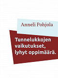 Omslagsbild för Tunnelukkojen vaikutukset, lyhyt oppimäärä