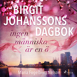 Omslagsbild för Birgit Johanssons dagbok - ingen människa är en ö
