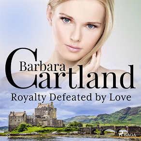 Cover for Royalty Defeated by Love
