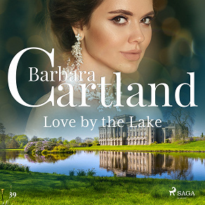 Cover for Love by the Lake (Barbara Cartland's Pink Collection 39)