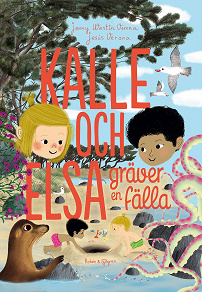 Omslagsbild för Kalle och Elsa gräver en fälla