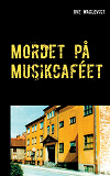 Omslagsbild för Mordet på Musikcaféet