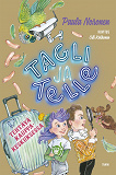 Omslagsbild för Tagli ja Telle. Tehtävä kauppakeskuksessa