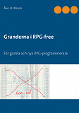 Omslagsbild för Grunderna i RPG-free: För gamla och nya PRG-programmerare