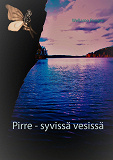 Omslagsbild för Pirre - syvissä vesissä: ...tarina jatkuu...