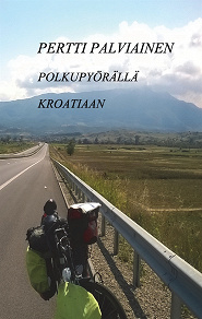 Omslagsbild för Polkupyörällä Kroatiaan