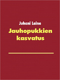 Omslagsbild för Jauhopukkien kasvatus