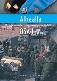 Omslagsbild för Alhaalla OSA 1: 60 vuotta suomalaista rauhanturvaamista ja kriisinhallintaa