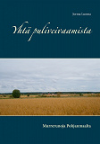 Omslagsbild för Yhtä puliveivaamista: Murrerunoja Pohjanmaalta