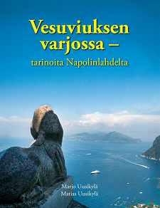 Omslagsbild för Vesuviuksen varjossa - tarinoita Napolinlahdelta