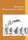 Omslagsbild för Mahabharata: Pandavan veljesten seikkailut