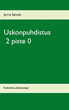 Omslagsbild för Uskonpuhdistus 2 piste 0: Kadotettu pelastusoppi