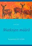 Omslagsbild för Matkojen määrä: Runopäiväkirja 30.3.-6.7.2016