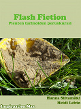 Omslagsbild för Flash fiction - Pienten tarinoiden peruskurssi