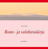 Omslagsbild för Runo- ja valokuvakirja: Ja toinen. ..
