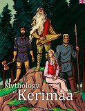 Omslagsbild för Mythology of Kerimaa: Marvelous Adventures of Väinämöinen